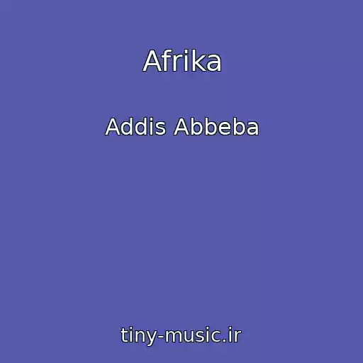 کاور آهنگ Afrika از Addis Abbeba