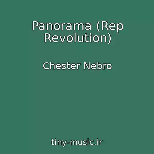 کاور آهنگ Panorama (Rep Revolution) از Chester Nebro