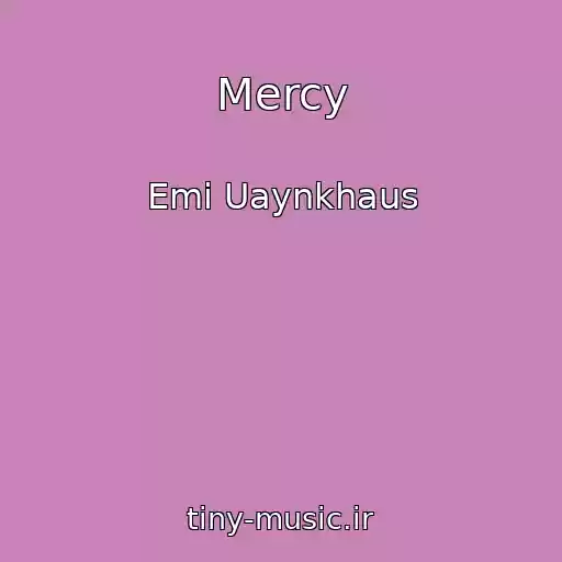 کاور آهنگ Mercy از Emi Uaynkhaus