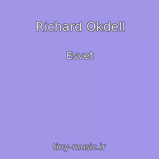 کاور آهنگ Richard Okdell از Esvet