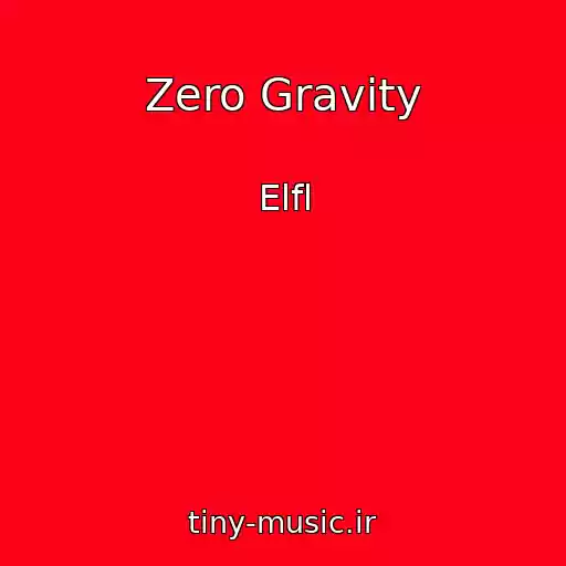 کاور آهنگ Zero Gravity از Elfl