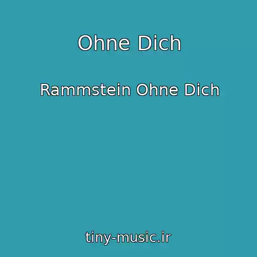 کاور آهنگ Ohne Dich از Rammstein Ohne Dich