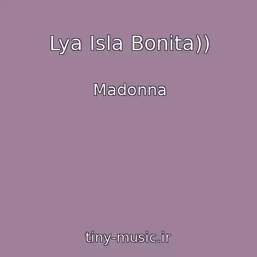 کاور آهنگ Lya Isla Bonita)) از Madonna