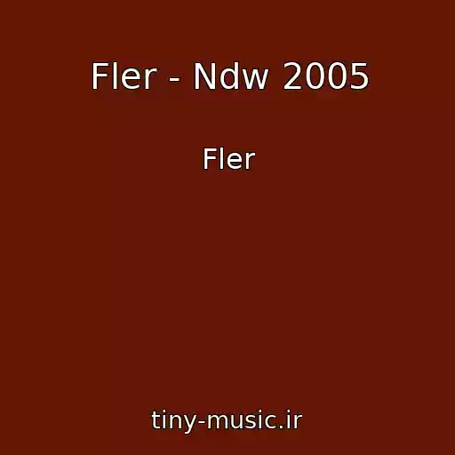کاور آهنگ Fler - Ndw 2005 از Fler