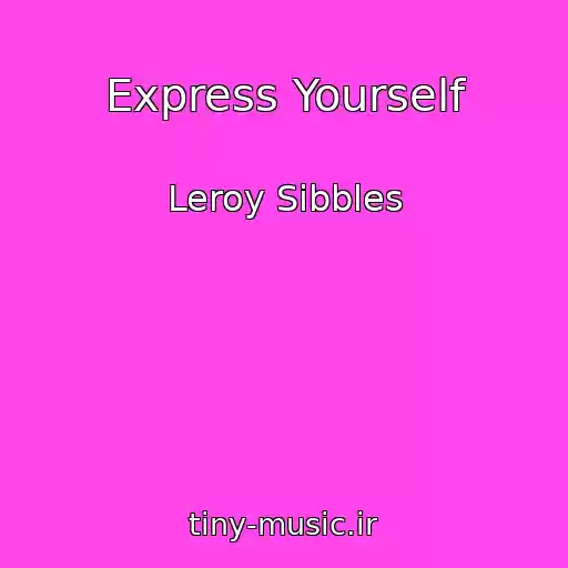کاور آهنگ Express Yourself از Leroy Sibbles