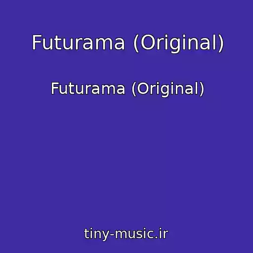 کاور آهنگ Futurama (Original) از Futurama (Original)