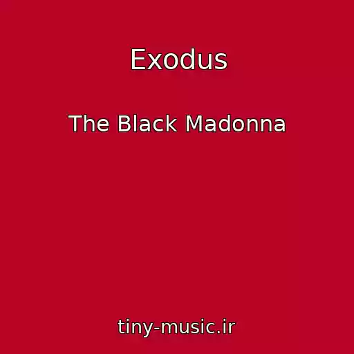کاور آهنگ Exodus از The Black Madonna