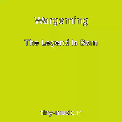 کاور آهنگ Wargaming از The Legend Is Born