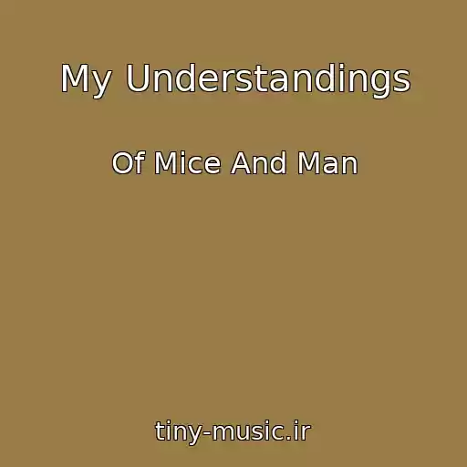 کاور آهنگ My Understandings از Of Mice And Man
