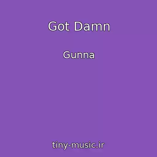 کاور آهنگ Got Damn از Gunna
