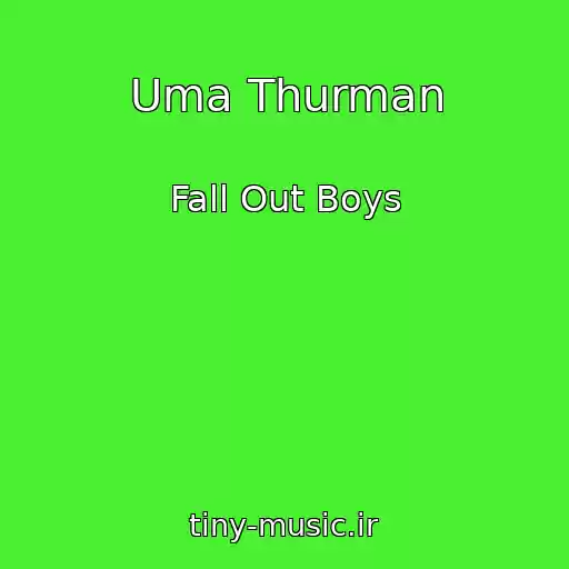 کاور آهنگ Uma Thurman از Fall Out Boys