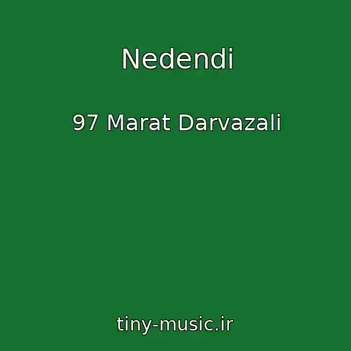 کاور آهنگ Nedendi از 97 Marat Darvazali