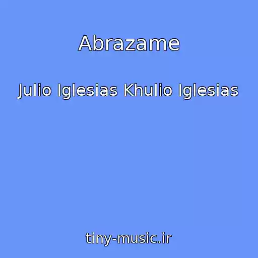 کاور آهنگ Abrazame از Julio Iglesias Khulio Iglesias