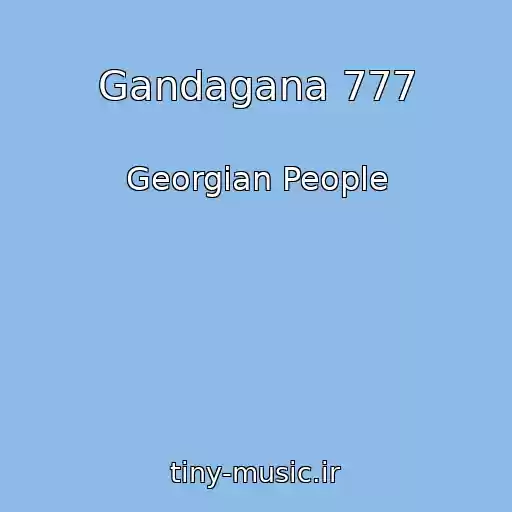 کاور آهنگ Gandagana 777 از Georgian People