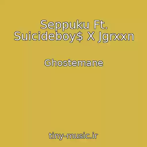 کاور آهنگ Seppuku Ft. Suicideboy$ X Jgrxxn از Ghostemane