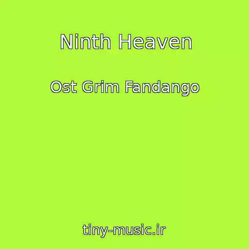 کاور آهنگ Ninth Heaven از Ost Grim Fandango