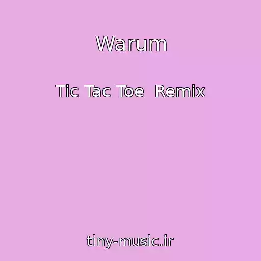 کاور آهنگ Warum از Tic Tac Toe  Remix