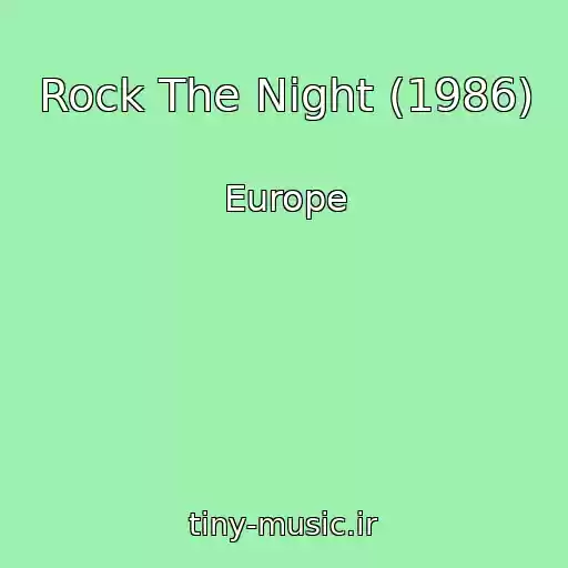 کاور آهنگ Rock The Night (1986) از Europe