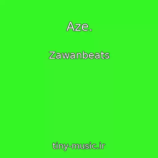 کاور آهنگ Aze. از Zawanbeats