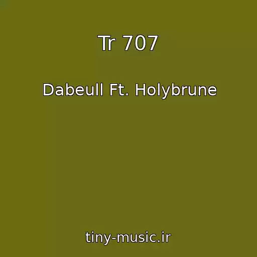 کاور آهنگ Tr 707 از Dabeull Ft. Holybrune