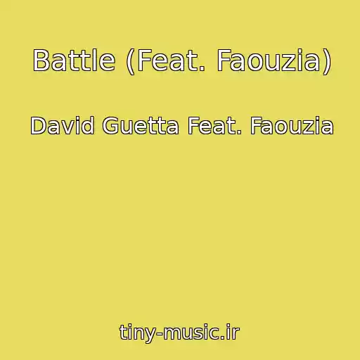 کاور آهنگ Battle (Feat. Faouzia) از David Guetta Feat. Faouzia