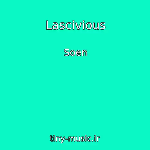 کاور آهنگ Lascivious از Soen
