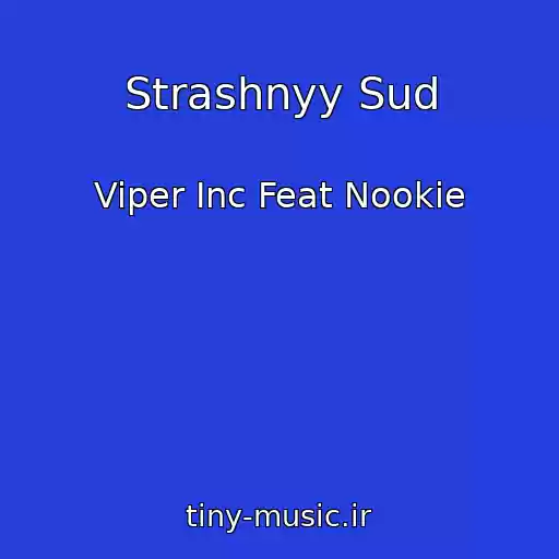 کاور آهنگ Strashnyy Sud از Viper Inc Feat Nookie