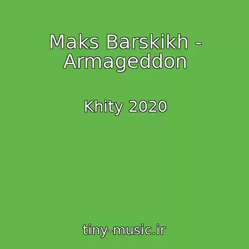کاور آهنگ Maks Barskikh - Armageddon از Khity 2020