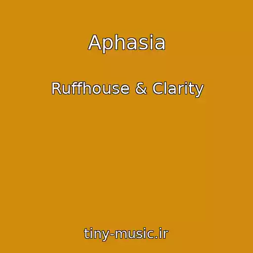 کاور آهنگ Aphasia از Ruffhouse & Clarity