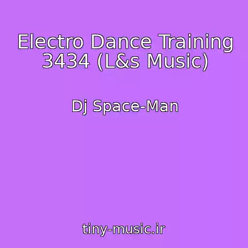 کاور آهنگ Electro Dance Training 3434 (L&s Music) از Dj Space-Man