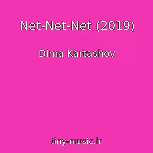 کاور آهنگ Net-Net-Net (2019) از Dima Kartashov