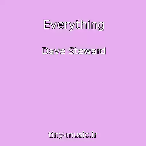 کاور آهنگ Everything از Dave Steward