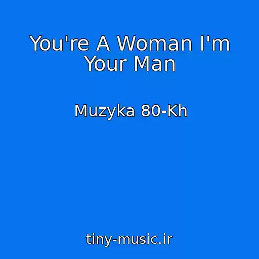 کاور آهنگ You're A Woman I'm Your Man از Muzyka 80-Kh