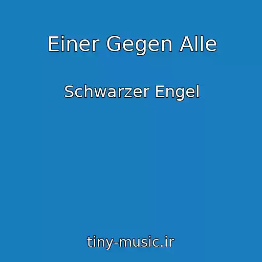 کاور آهنگ Einer Gegen Alle از Schwarzer Engel