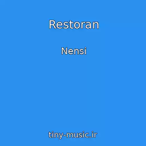 کاور آهنگ Restoran از Nensі