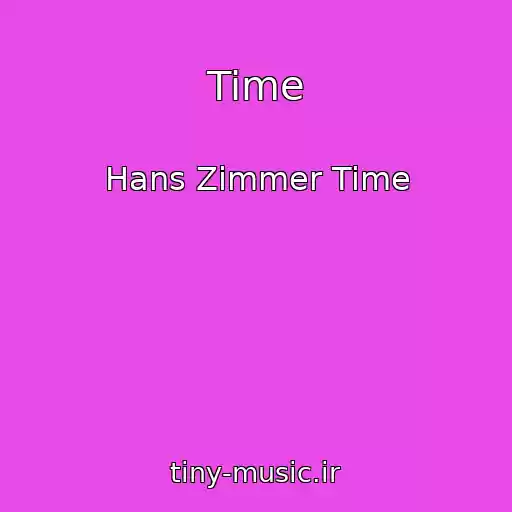 کاور آهنگ Time از Hans Zimmer Time