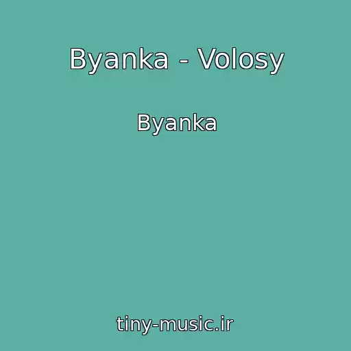 کاور آهنگ Byanka - Volosy از Byanka