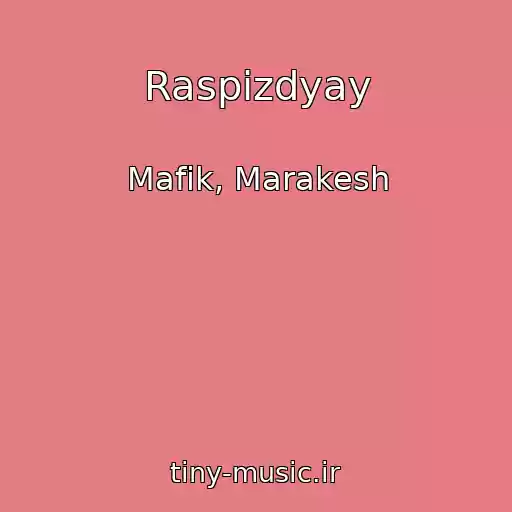 کاور آهنگ Raspizdyay از Mafik, Marakesh