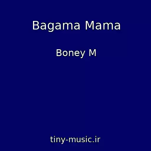 کاور آهنگ Bagama Mama از Boney M