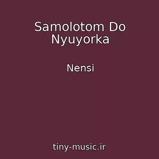کاور آهنگ Samolotom Do Nyuyorka از Nensі