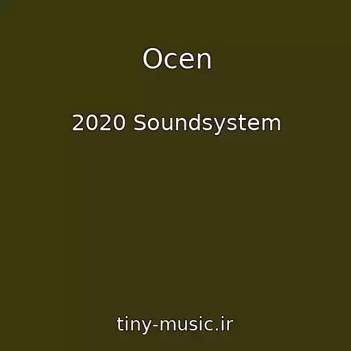 کاور آهنگ Ocen از 2020 Soundsystem