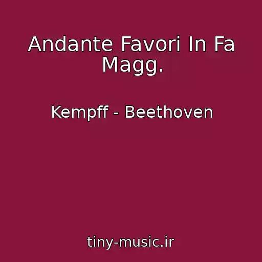 کاور آهنگ Andante Favori In Fa Magg. از Kempff - Beethoven