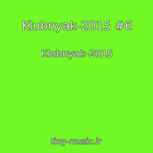 کاور آهنگ Klubnyak-2015 #6 از Klubnyak-2015