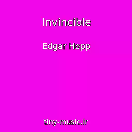 کاور آهنگ Invincible از Edgar Hopp