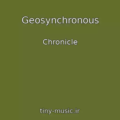 کاور آهنگ Geosynchronous از Chronicle