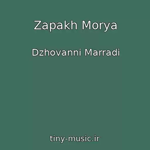 کاور آهنگ Zapakh Morya از Dzhovanni Marradi