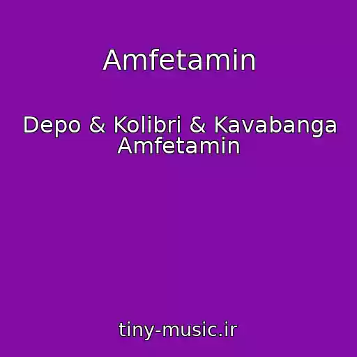 کاور آهنگ Amfetamin از Depo & Kolibri & Kavabanga Amfetamin