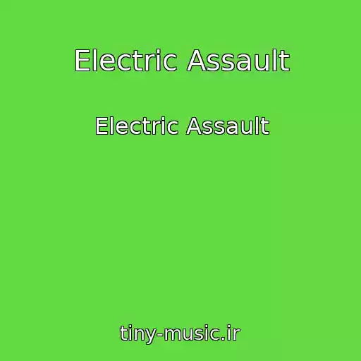 کاور آهنگ Electric Assault از Electric Assault
