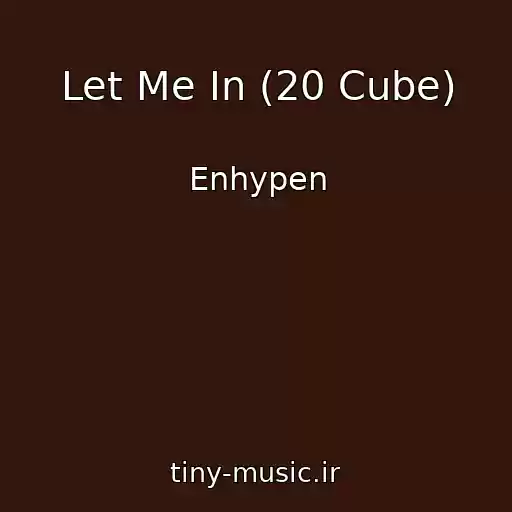 کاور آهنگ Let Me In (20 Cube) از Enhypen