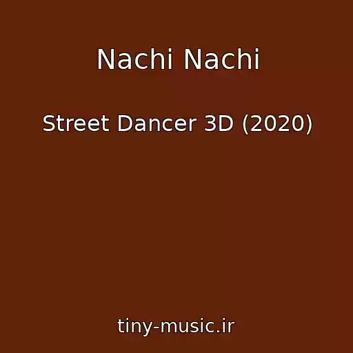 کاور آهنگ Nachi Nachi از Street Dancer 3D (2020)